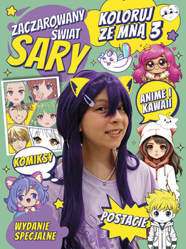 Zaczarowany Świat Sary Koloruj ze mną 3