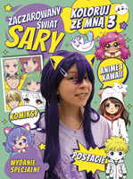 Zaczarowany Świat Sary Koloruj ze mną 3